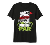 No Puedo Trabajar Hoy me Siento un Poco por Debajo de la Pareja Camiseta Premium