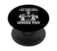 No Puedo Trabajar Hoy me Siento un Poco por Debajo de la Pareja PopSockets PopGrip Adhesivo