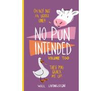 No Pun Intended: Volume Too (The Last of Us Joke Books)