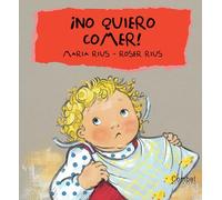 ¡No quiero comer! (Cu-cú)
