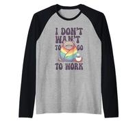 No Quiero IR a Trabajar Gato LGBTQ Camiseta Manga Raglan