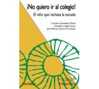 ¡no Quiero Ir Al Colegio!