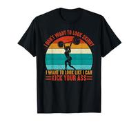 No Quiero lucir Flaca Quiero parecer Que Puedo patear Camiseta