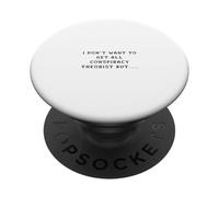 No Quiero Tener Todo teórico de la conspiración, Pero... PopSockets PopGrip Adhesivo