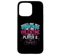 No quiero un San Valentín solo un jugador 2 Diversión para jugadores Carcasa para iPhone 15 Pro Max