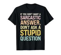 No Quiero una Respuesta sarcástica, no Hagas una Pregunta estúpida Camiseta gráfica económica, Hombre, Negro, M