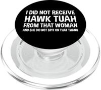 No Recibí Hawk Tuah De Esa Mujer Funny Gag Meme PopSockets PopGrip para MagSafe