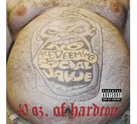 No Redeeming Social Value - 40 Oz of Hardcore
