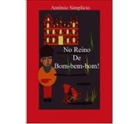 No Reino Do Rei Bom-bem-bom! (ebook)