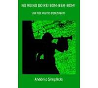 No Reino Do Rei Bom-bem-bom! (ebook)