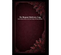 No Repeat Delivery Log, Track Problem Orders So You Don't Make The Same Mistakes, MuliApp Driver Notebook, Tip Baiters, Incident Record, Gate Access Problems