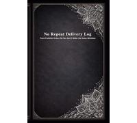 No Repeat Delivery Log, Track Problem Orders So You Don't Make The Same Mistakes, MuliApp Driver Notebook, Tip Baiters, Incident Record, Gate Access Problems