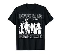 No reservo sólo viajes, creo recuerdos Camiseta