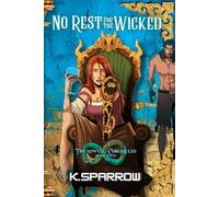 No Rest for the Wicked: Dreadwyng Chronicles Book Two: 2
