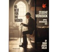 No Rest for the Wicked - Student Workbook: Upper-Intermediate