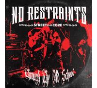 NO RESTRAINTS - THROUGH THE OLD SCHOOL (ONE-SIDED BLOOD RED/BLACK VINYL) [Vinilo]