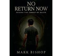 No Return Now: Beyond the Forest of Death