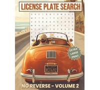 No Reverse License Plate Search Puzzles - Volume 2: Extra Large Print Word Search | 50 Puzzles with 18 License Plates Each | Letters and Numbers ... Solutions (Sudoku & Number Search Series)