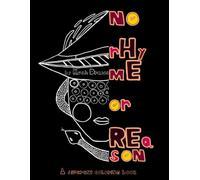 no rHymE or REason: A Different Coloring Book