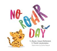 No Roar Day (Anak Rimba Books)