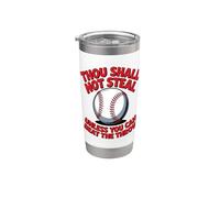 No robarás a menos que puedas vencer el lanzamiento de béisbol Vaso térmico de acero inoxidable de doble pared