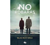 No robarás (Nicolás Valdés 2) (Ficción)
