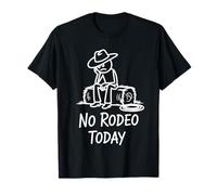 No Rodeo Today Funny Triste Cowboy Stickman para Western Country Camiseta