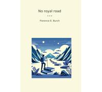 No royal road (Classic Books)