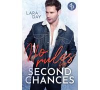 No rules for second chances: Eine romantische Second Chance Gay Romance
