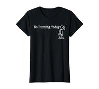 No Running Today Fun Humor for Funny Runner Break Camiseta, Mujer, Negro, L