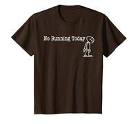 No Running Today Fun Humor for Funny Runner Break Camiseta, Niños, Marrón, 10 años