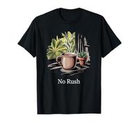 No Rush Ventana Café Plantas Vida Lenta Camiseta