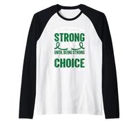 No Sabemos lo Fuertes Que Somos hasta Que ser Fuertes es el Camiseta Manga Raglan