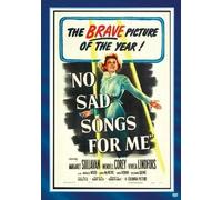 No Sad Songs For Me [Edizione: Stati Uniti] [USA] [DVD]