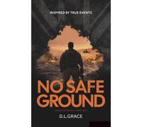 No Safe Ground: Operator Series : Book One (The Operator)