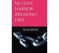 No Safe Harbor: Breaking Free (No Safe Harbor: The Miller Trilogy)