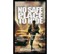 No Safe Place To Hide: 1 (The Philippines Thrillers)