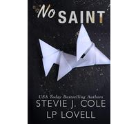 No Saint: A second chance, enemies to lovers college romance