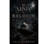 No Saints in Black Hollow (Black Hollow Duet)