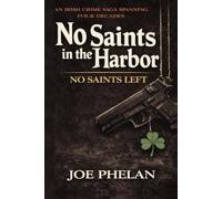 No Saints Left (No Saints In The Harbor)