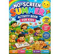 No-Screen Summer Activity Book for Kids Ages 4-8: Fun Coloring Pages, Mazes, Word Searches, Dot-to-Dots, and Puzzles for Screen-Free Summer Adventures