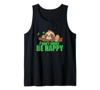 No se apresure Sea Feliz Perezoso Perezoso Camiseta sin Mangas