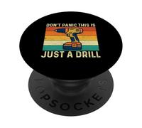 No se asuste, Esto es Solo un Taladro - Carpintero de carpintería PopSockets PopGrip Adhesivo