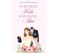 No se candela la boda; No se cancela el amor