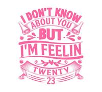 No sé de ti, pero me siento como si fuera el año nuevo 23. Calcomanías de pared 49.2x58cm Cultura del tatuaje Rosa