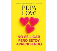 No sé ligar, pero estoy aprendiendo. Guía divertida para aprender a ligar con humor, autenticidad y estrategias reales de amor actual. De la timidez a la chispa, disfrutar el juego del amor