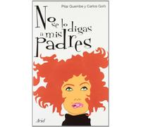 No se lo digas a mis padres: 1 (Ariel)