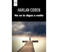 No Se Lo Digas A Nadie (ebook)