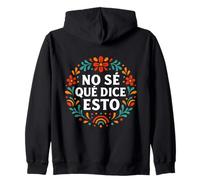 "No sé lo que dice esto" divertida y linda palabra en español Sudadera con Capucha