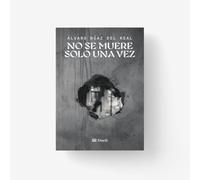 No se muere solo una vez